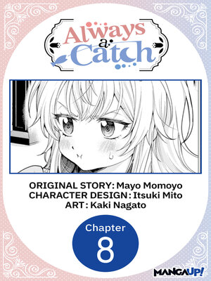 cover image of Always a Catch, Chapter 8